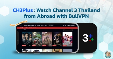 CH3Plus entertainment site to watch abroad with BullVPN