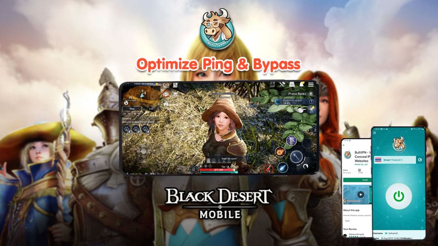 เล่น Black Desert Mobile ด้วย BullVPN แก้แลค แก้ปิง มุดเกมได้