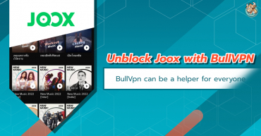 Unblock Joox with BullVPN