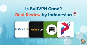 Is BullVPN Good? Real Review by Indonesian Influencer