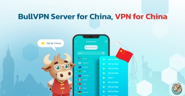 BullVPN Server for China, VPN for China