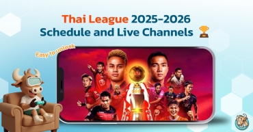 Thai League 2025-2026 Schedule and Live Channels